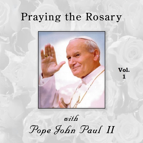 Praying the Rosary with Pope John Paul II, Vol. 1 Cover Art Blurred Background