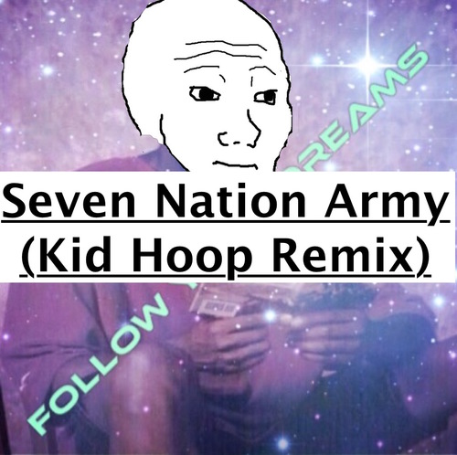 Seven Nation Army (Kid Hoop Remix) Cover Art Blurred Background