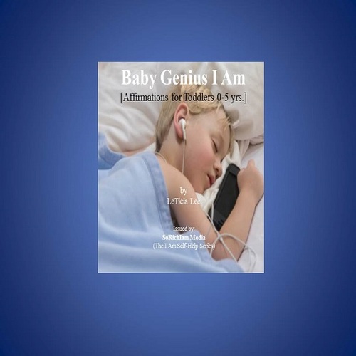 Baby Genius I Am (Affirmations for Toddlers 0-5 yrs) Cover Art Blurred Background