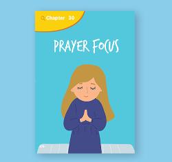 Chapter 30 - Prayer Focus