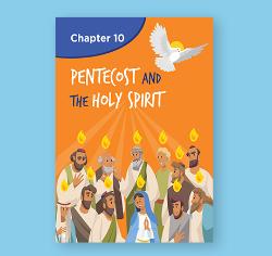 Chapter 10 - Pentecost and the Holy Spirit