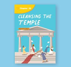 Chapter 24 - Cleansing the Temple