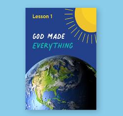 Chapter 01 - God Made Everything