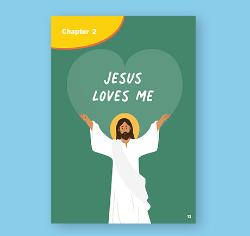 Chapter 02 - Jesus Loves Me