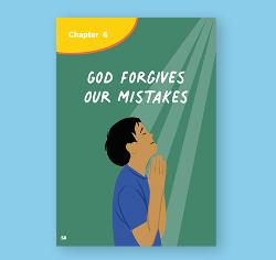 Chapter 06 - God Forgives Our Mistakes