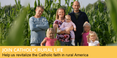 Support Catholic Rural Life!