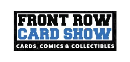 Front Row Card Show Pasadena