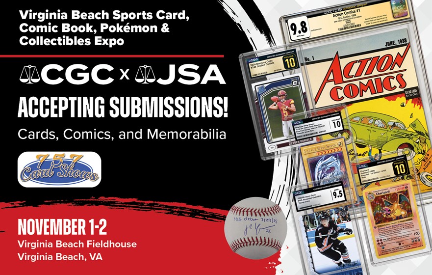CGC and JSA Accepting Submissions at Virginia Beach Sports Card, Comic  Book, Pokmon and Collectibles Expo | CGC