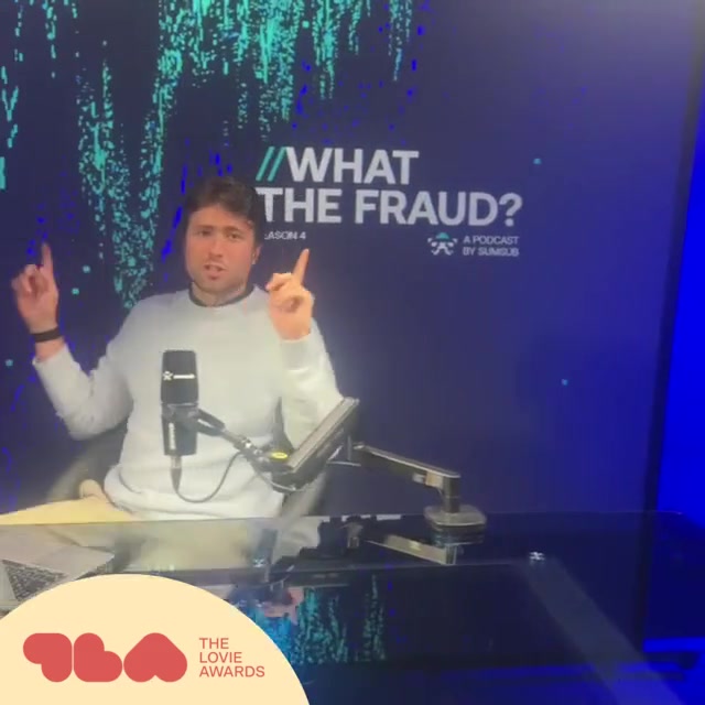 Screenshot of Lovies 7 Word Speech from What The Fraud? Podcast by Sumsub