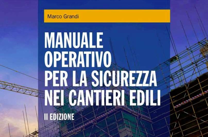 Manuale Operativo Per La Sicurezza Nei Cantieri Edili Pdf