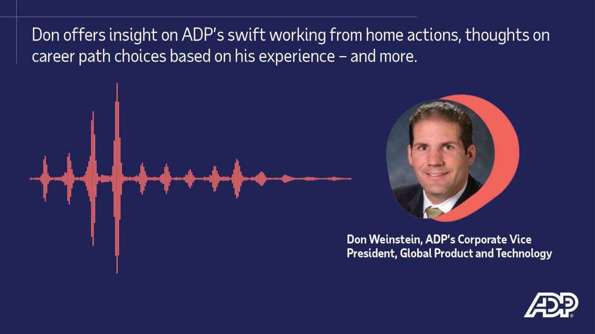 Don Weinstein, ADP's Corporate VP, Global Product and Technology