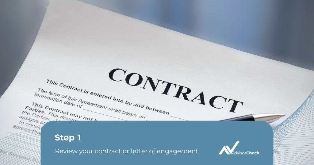 How to Fire Your Financial Advisor Step #1. Review your contract or letter of engagement