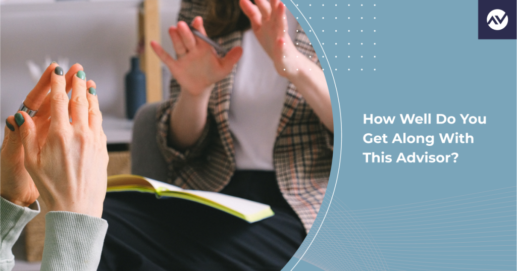 How Well Do You Get Along With This Financial Advisor?