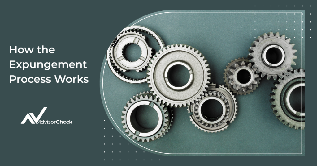 How the Financial Advisor Expungement Process Works