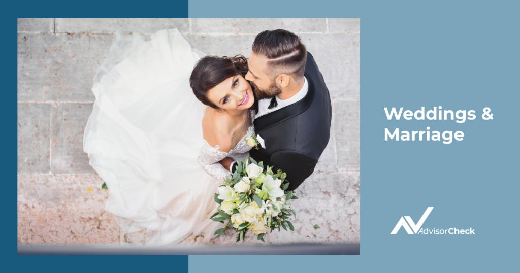 Life Changes When a Person Needs a Financial Advisor: Weddings & Marriage