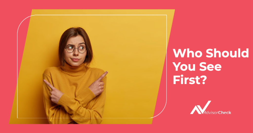 It Doesn’t Matter Who You See First, As Long As You See Both a Tax Advisor and a Financial Advisor.