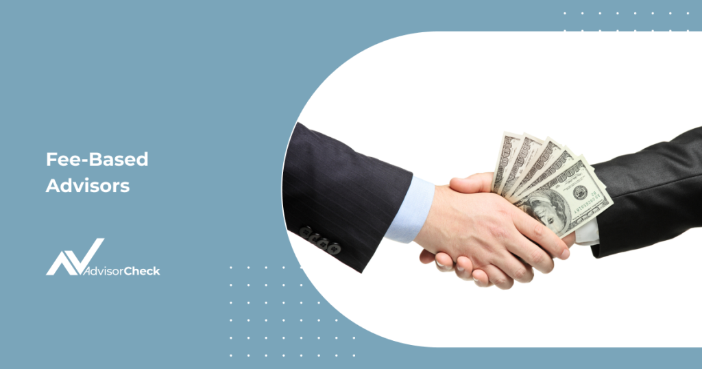 3 Financial Advisor Compensation Structures: Fee Based Advisors