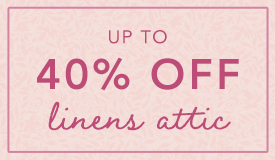 Shop up to 40% off linens