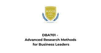 Dba701 advanced research methods for business leaders auggs