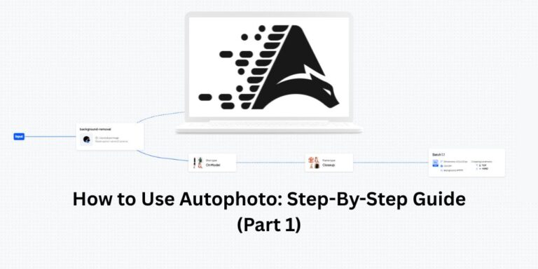 How to Use Autophoto: Step-By-Step Guide (Part 1)