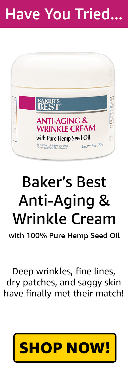 AntiAging And Wrinkle Cream with Hemp Seed Oil, Special Reports Baker
