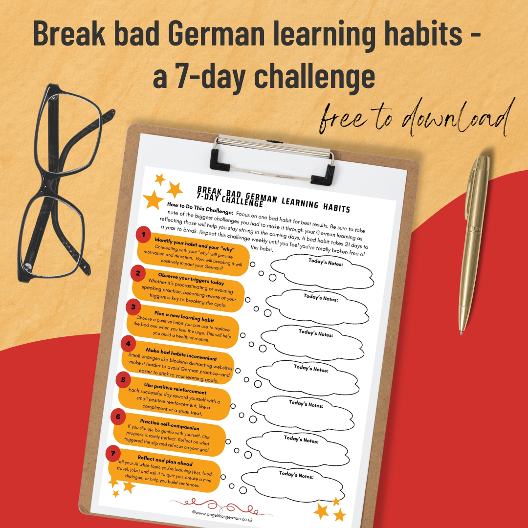 Break bad German learning habits - a 7 day challenge