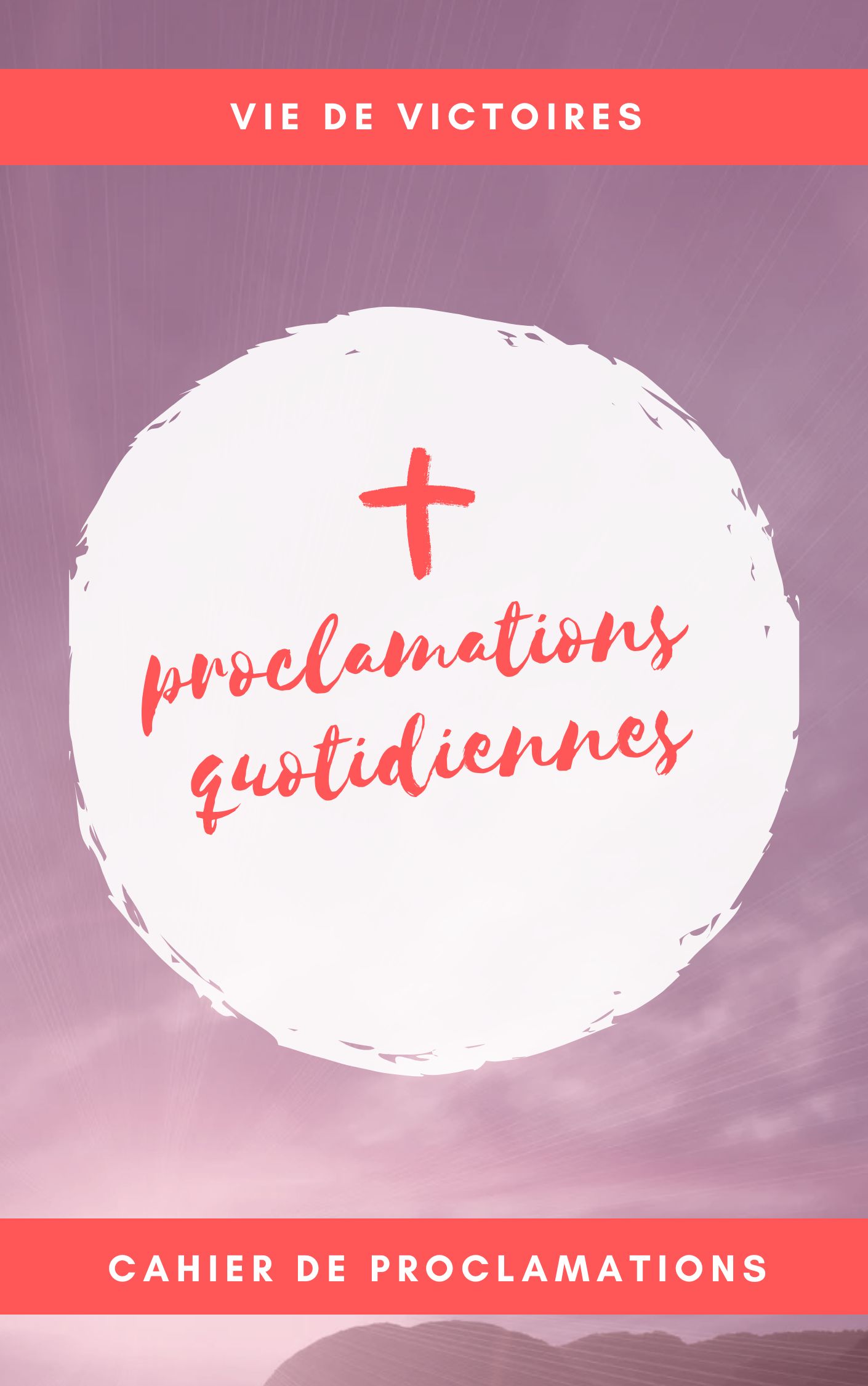 Cahier de proclamations quotidiennes