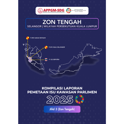 REPORT | Jilid 3 Zon Tengah: Kompilasi Laporan Pemetaan Isu Kawasan Parlimen