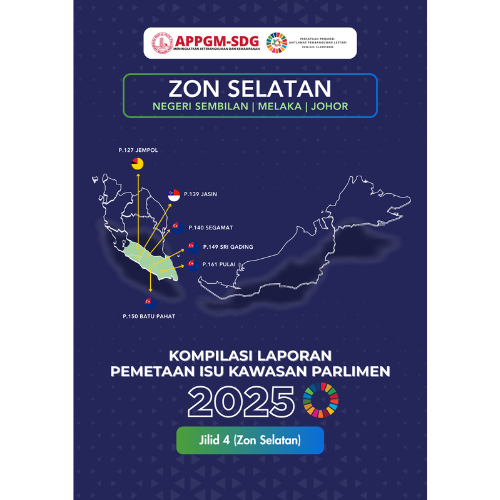REPORT | Jilid 4 Zon Selatan: Kompilasi Laporan Pemetaan Isu Kawasan Parlimen