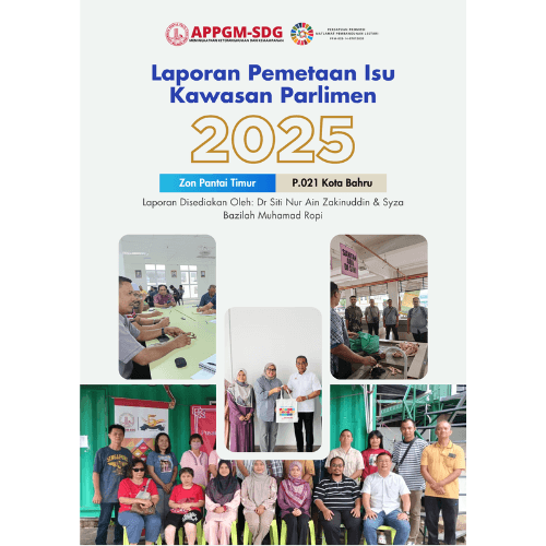 REPORT | Zon Pantai Timur | P.021 Kota Bahru- Laporan Pemetaan Isu Kawasan Parlimen 2025