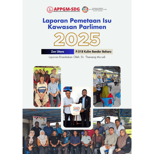 REPORT | Zon Utara | P.018 Kulim-Bandar Baharu- Laporan Pemetaan Isu Kawasan Parlimen 2025
