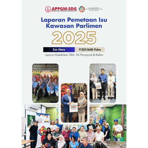 REPORT | Zon Utara | P.053 Balik Pulau- Laporan Pemetaan Isu Kawasan Parlimen 2025