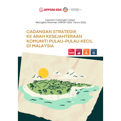 Report | Cadangan Strategik ke Arah Kesejahteraan Komuniti Pulau-Pulau Kecil di Malaysia