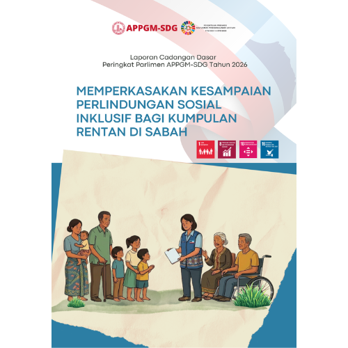 Report | Memperkasakan Kesampaian Perlindungan Sosial Inklusif bagi Kumpulan Rentan di Sabah