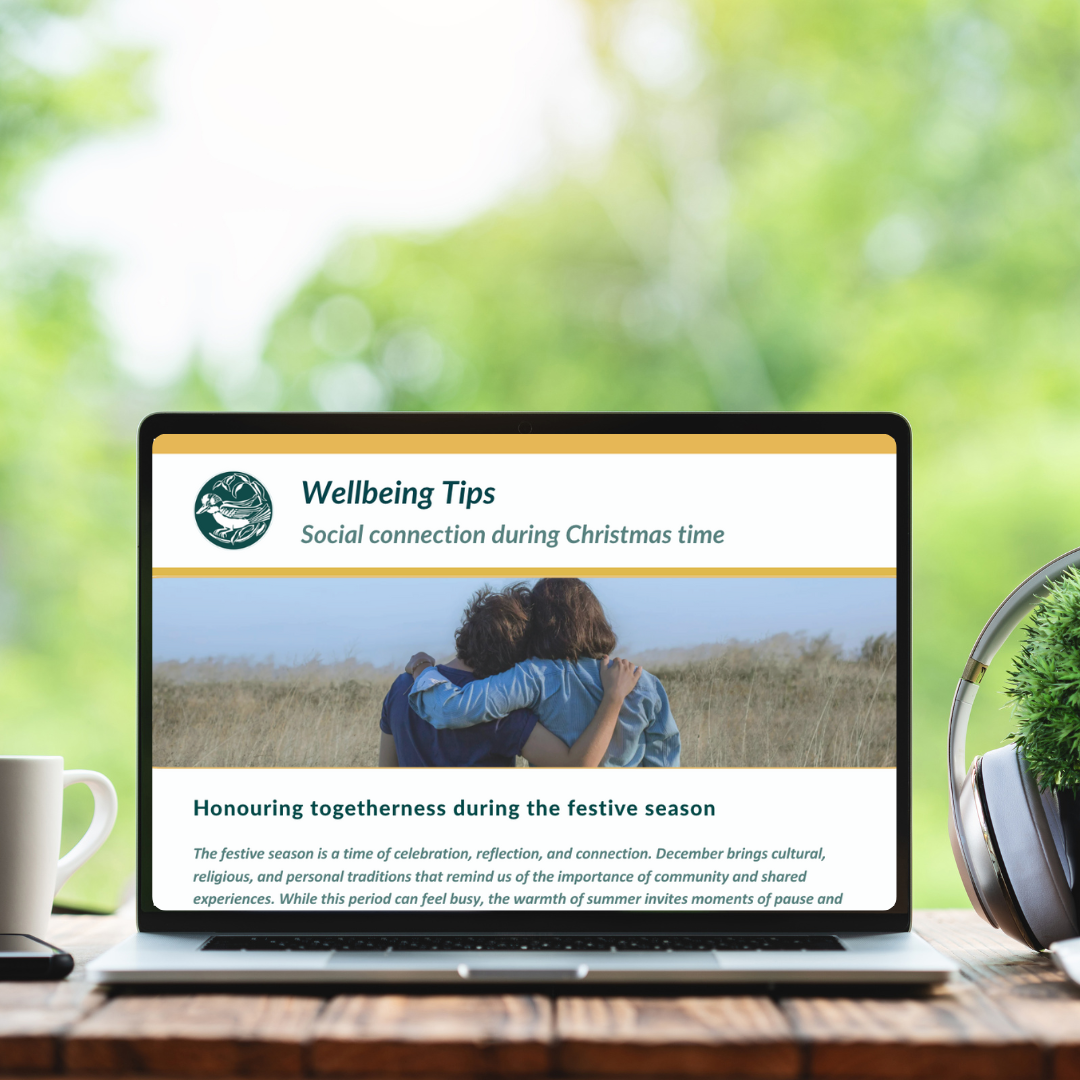 Wellbeing tips - honouring togetherness during the festive season