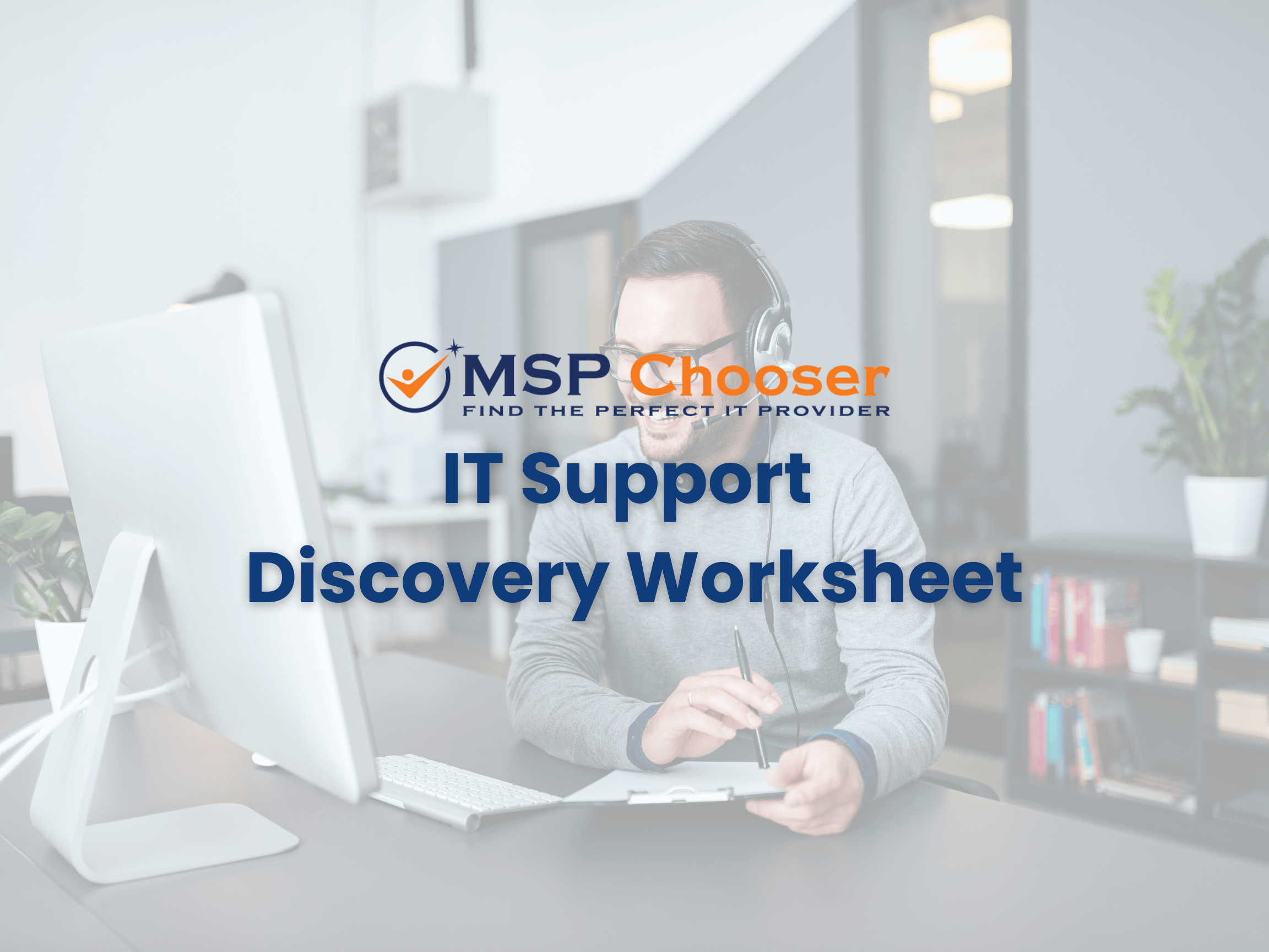 IT Support Discovery Worksheet Phase 1