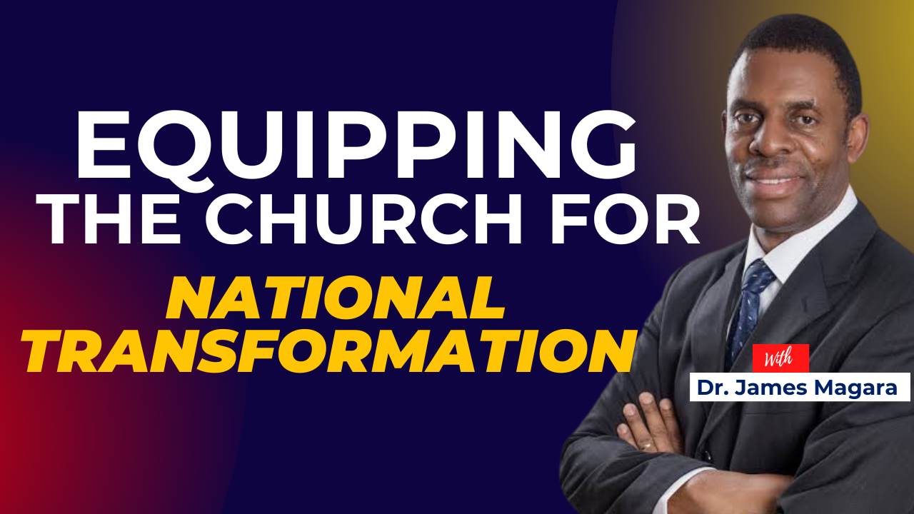 Equipping the Church for National Transformation