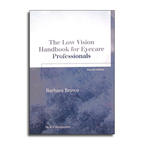 The Low Vision Handbook for Eyecare Professionals, Books Bernell Corporation
