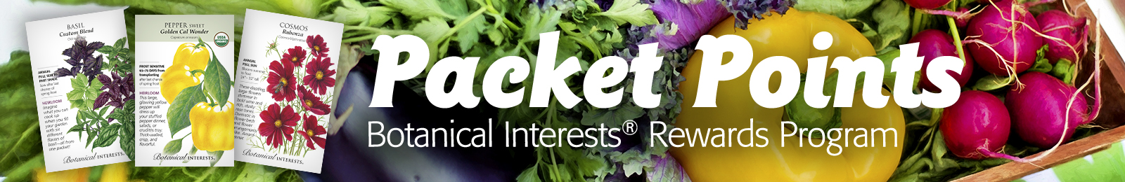 Packet Points - Botanical Interests Rewards Program