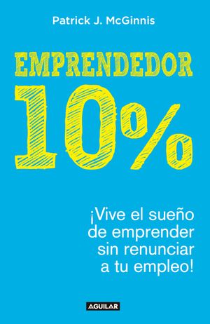 Emprendedor 10 % - Patrick Mcginnis