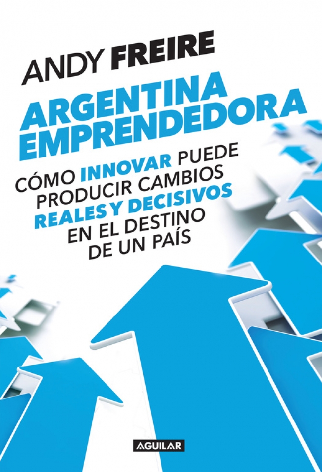 Argentina Emprendedora - Andy Freire