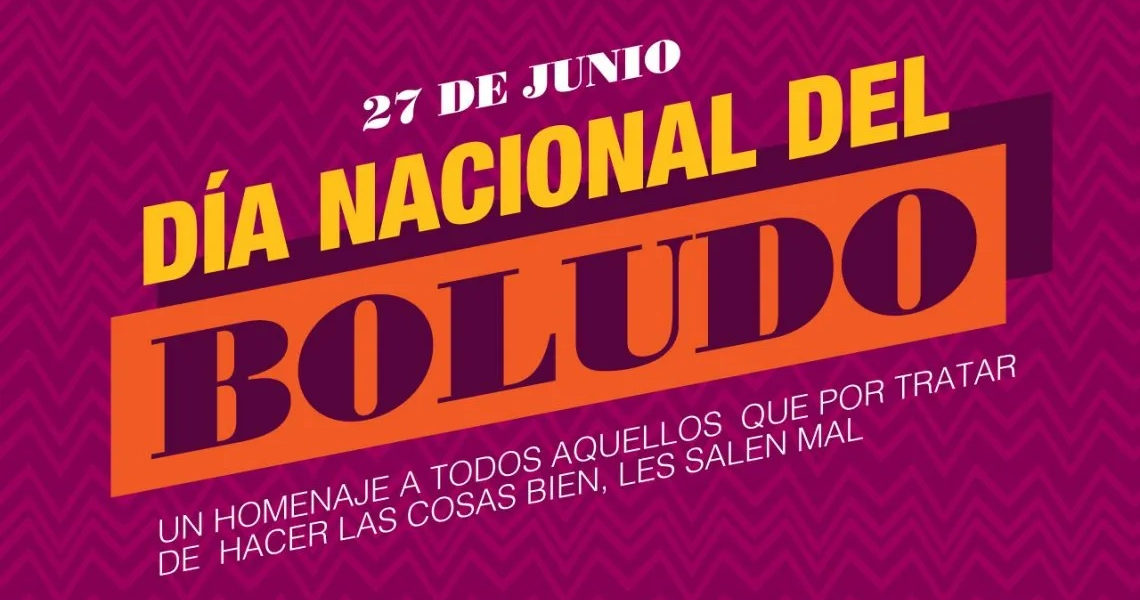 cartel de cuando se festeja el dia del boludo