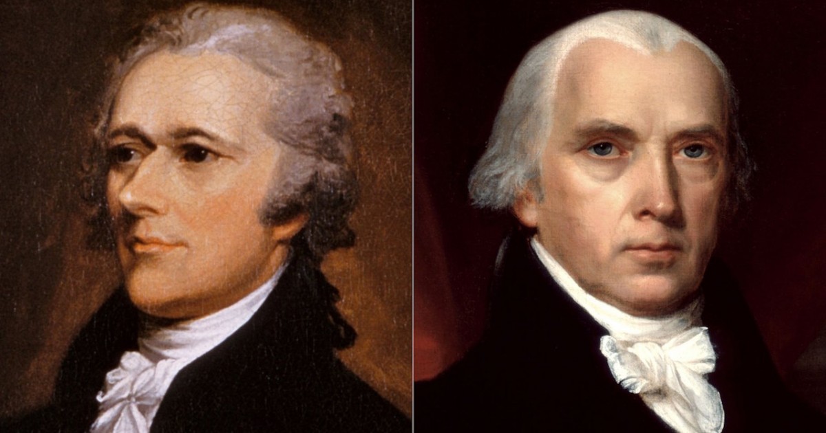 Hamilton, Madison, and the Paradox at America’s Heart — Bunk