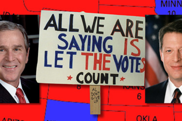 Collage of Bush, Gore, an electoral map 0f the 2000 election, and a picket sign reading "ALL WE ARE SAYING IS LET THE VOTE COUNT."