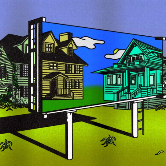 A billboard advertising nice homes while hiding the dilapidated state of the homes behind it.