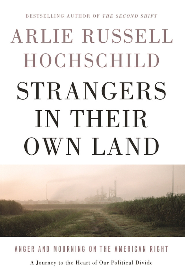 Strangers In Their Own Land — Bunk History