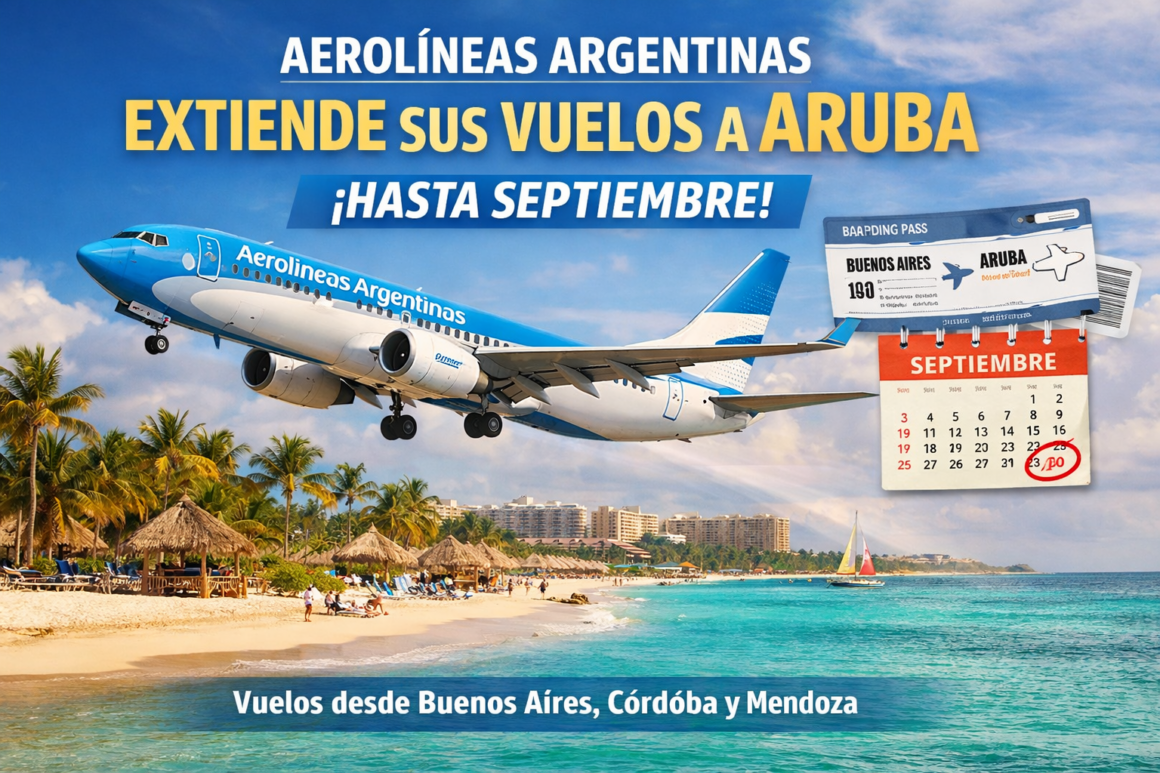 Aerolíneas Argentinas extiende sus vuelos a Aruba ante la alta demanda 1