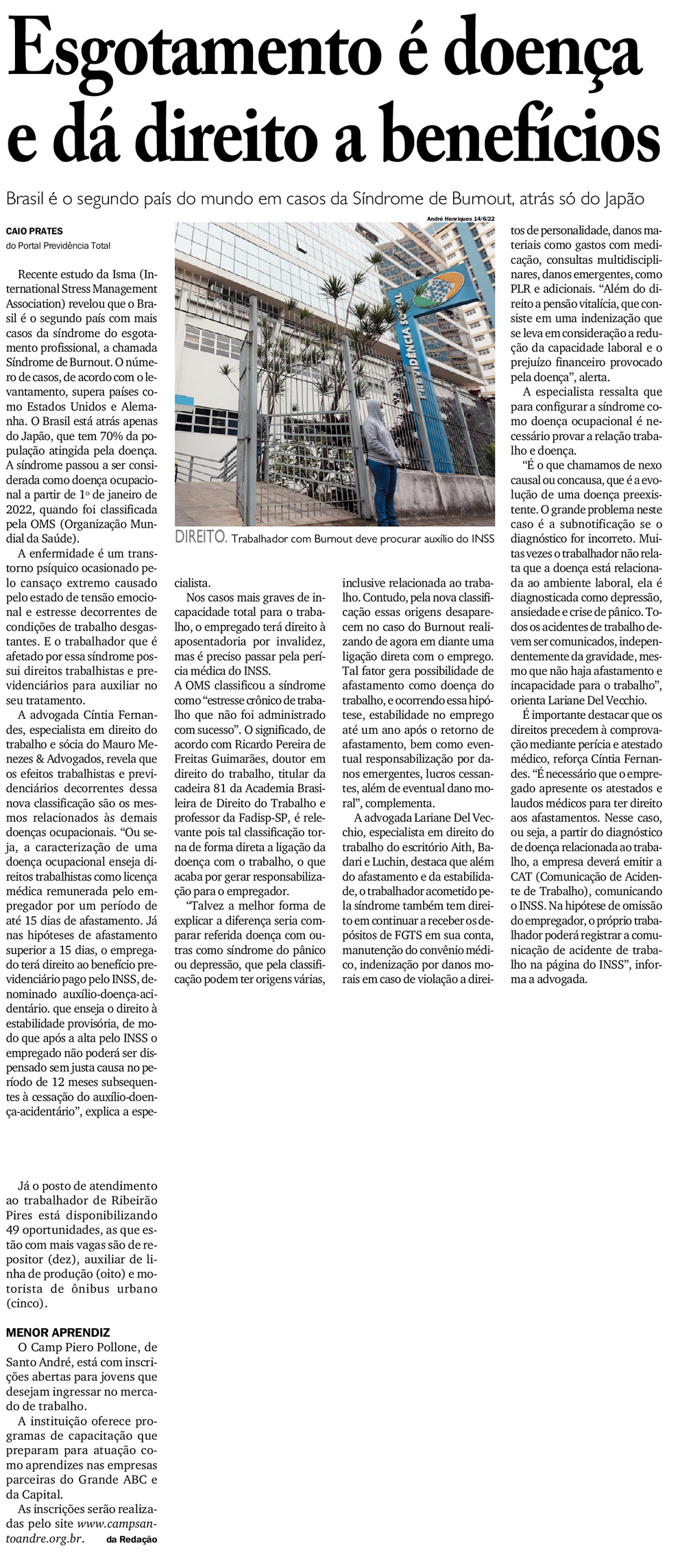 Esgotamento é doença e dá direito a benefícios