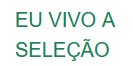 Site Eu Vivo a Seleção