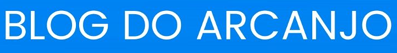  Blog Do Arcanjo
